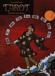 Okładka książki Tarot. Systemy wróżebne. Książka z kartami