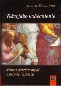 Okładka książki Tekst jako uobecnienie