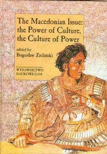 Opakowanie The Macedonian issue: the power of culture, the culture of power