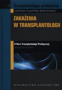 Okładka książki Transplantologia praktyczna Tom 5