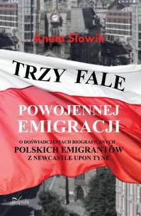 Okładka książki Trzy fale powojennej emigracji
