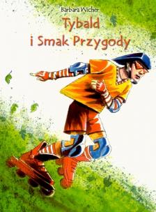 Okładka książki Tybald i smak przygody