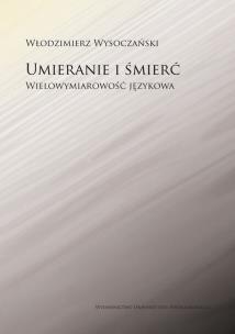 Okładka książki Umieranie i śmierć