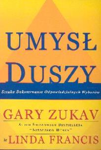 Umysł duszy. Autor: Zukav Gary, Francis Linda. Multiszop.pl Okładka książki Umysł duszy