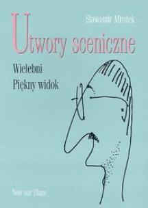 Okładka książki Utwory sceniczne-Wielebni Piękny widok
