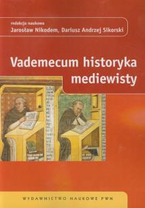 Okładka książki Vademecum historyka mediewisty PWN