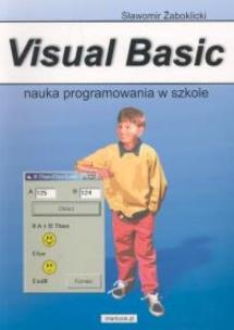 Okładka książki Visual Basic Nauka programowania w szkole