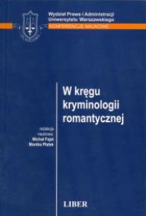 Opakowanie W kręgu kryminologii romantycznej
