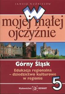 Okładka książki W mojej małej ojczyźnie Górny Śląsk 5