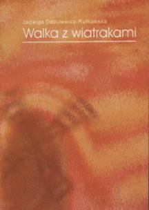 Okładka książki Walka z wiatrakami