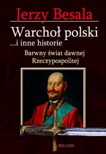 Okładka książki Warchoł polski i inne historie