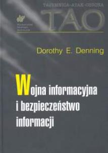 Okładka książki Wojna informacyjna i bezpieczeństwo informacji