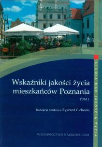 Opakowanie Wskaźniki jakości życia mieszkańców Poznania tom 1