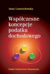 Okładka książki Współczesne koncepcje podatku dochodowego