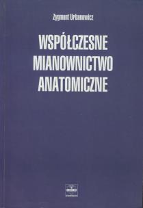 Okładka książki Współczesne mianownictwo anatomiczne