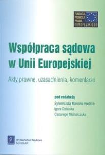 Okładka książki Współpraca sądowa w Unii Europejskiej
