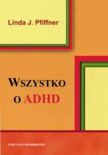 Okładka książki Wszystko o ADHD