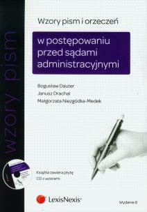 Okładka książki Wzory pism i orzeczeń w postępowaniu przed sądami administracyjnymi z płytą CD