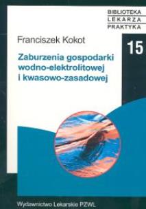 Okładka książki Zaburzenia gospodarki wodno-elektrolitowej i kwasowo-zasadowej