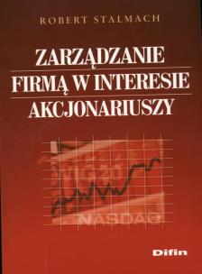 Okładka książki Zarządzanie firmą w interesie akcjonariuszy