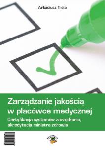 Okładka książki Zarządzanie jakością w placówce medycznej + CD