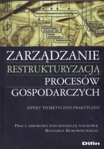 Opakowanie Zarządzanie restrukturyzacją procesów gospodarczych