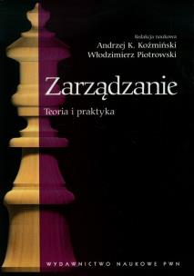 Okładka książki Zarządzanie Teoria i praktyka 2010 PWN