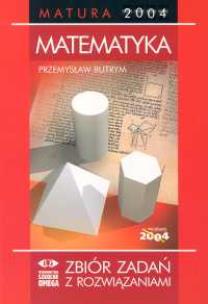 Okładka książki Zbiór zadań z rozwiązaniami Matematyka
