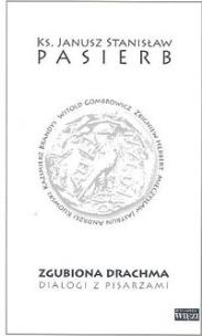 Okładka książki Zgubiona Drachma Dialogi z pisarzami
