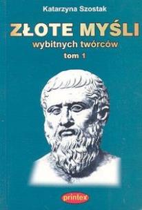Okładka książki Złote myśli wybitnych twórców tom 1
