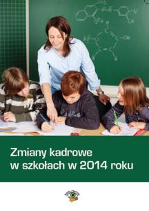Okładka książki Zmiany kadrowe w szkołach w 2014 roku + CD