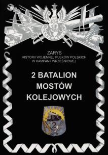 Okładka książki 2 Batalion Mostów Kolejowych