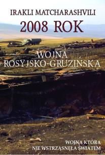 Okładka książki 2008 rok Wojna rosyjsko-gruzinska