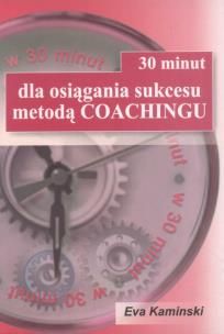 Okładka książki 30 minut dla osiągania sukcesu metodą coachingu