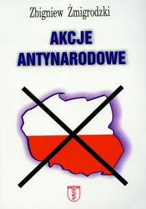 Okładka książki Akcje antynarodowe