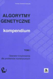 Okładka książki Algorytmy genetyczne Kompendium t.1