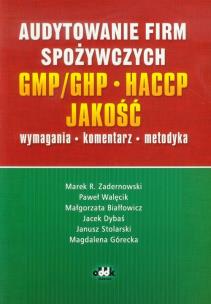 Opakowanie Audytowanie firm spożywczych GMP/GHP HACCP Jakość