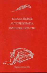 Okładka książki Autobiografia Dziennik 1939 - 1944