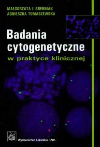 Okładka książki Badania cytogenetyczne w praktyce klinicznej