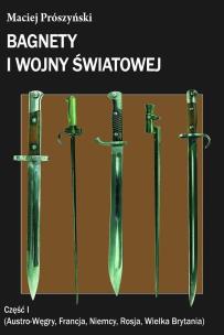 Okładka książki Bagnety I wojny światowej