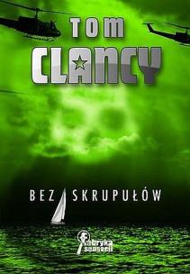 Okładka książki Bez skrupułów - Tom Clancy