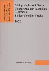 Opakowanie Bibliografia historii Śląska Bibliographie zur Geschichte Schlesiens
