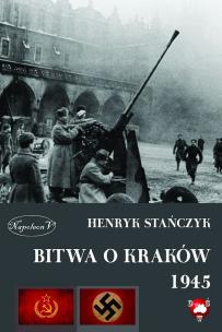 Okładka książki Bitwa o Kraków 1945