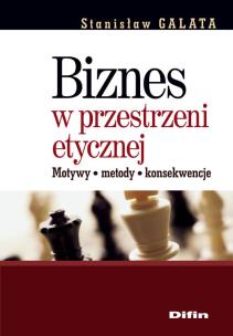 Okładka książki Biznes w przestrzeni etycznej
