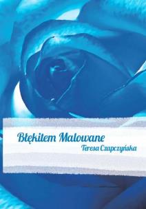 Okładka książki Błękitem Malowane