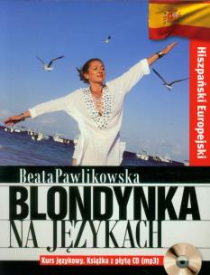 Okładka książki Blondynka na językach. Hiszpański Europejski + CD