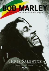 Okładka książki Bob Marley. Nieopowiedziana historia króla... +CD