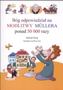 Okładka książki Bóg odpowiedział na Modlitwy Mulleraponad 50000 razy