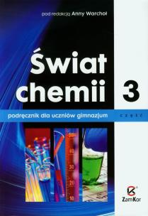 Okładka książki Chemia GIM Świat chemii 3 podr. ZAMKOR