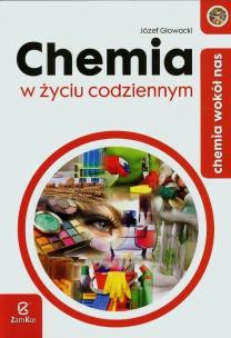 Okładka książki Chemia wokół nas Chemia w życiu codziennym